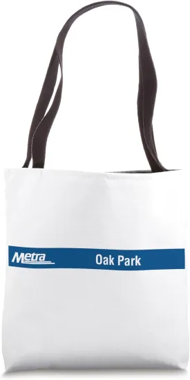 Oak Park (UP-W) Metra Sign Tote Bag