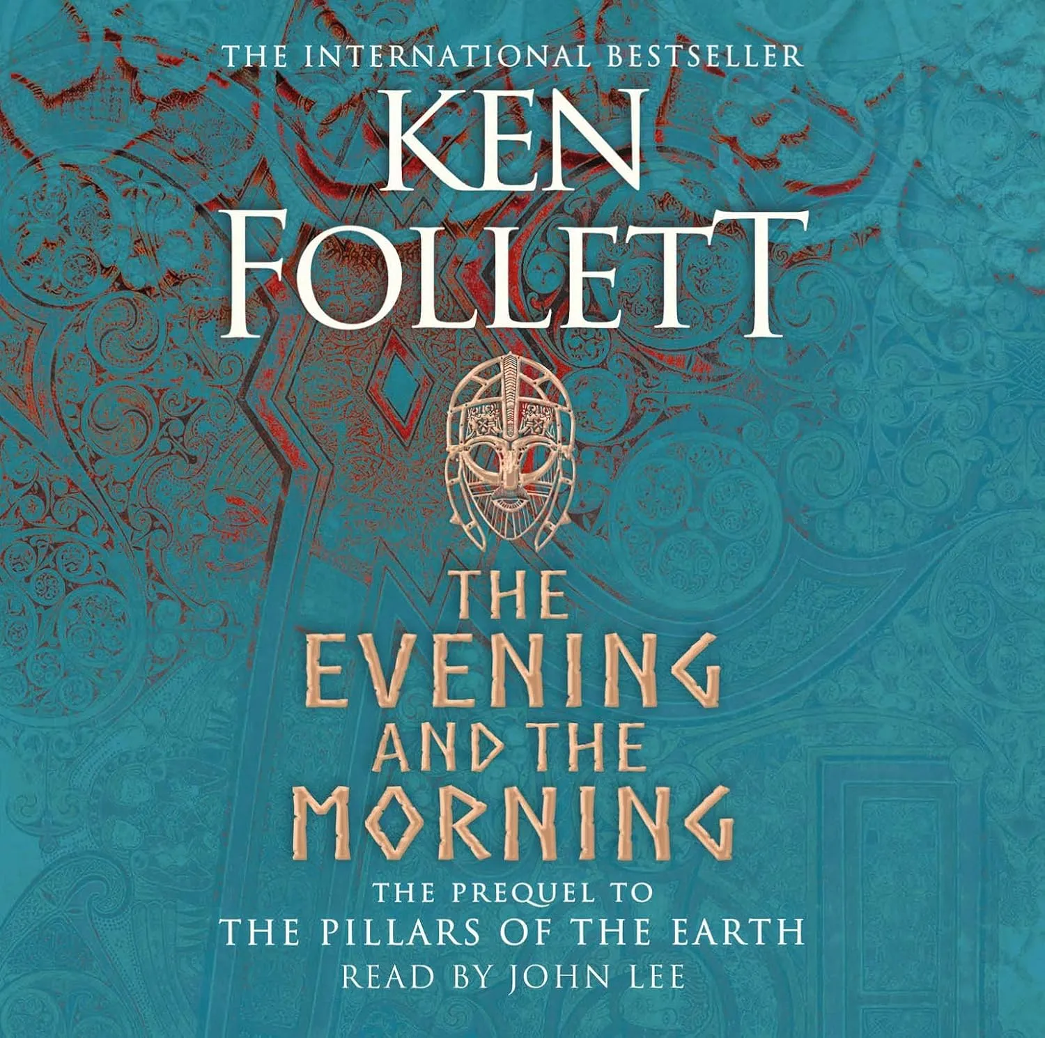 The Evening and the Morning: The Prequel to The Pillars of the Earth, A Kingsbridge Novel Audio CD  Unabridged, September 15, 2020